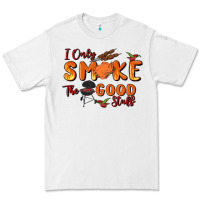 White i only smoke the good stuff Premium Tee - MaliasSmallBusiness