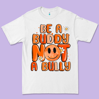 Be A Buddy Not A Bully Premium Tee Designed By Maliassmallbusiness
