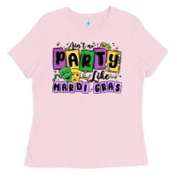 Bubblegum Pink aint no party like mardi gras Ladies Tee - MaliasSmallBusiness