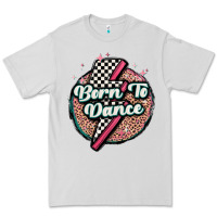 Dove Grey born to dance Premium Tee - MaliasSmallBusiness