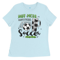 Baby Blue hot mess always stressed soccer mama stanley cup Ladies Tee - MaliasSmallBusiness