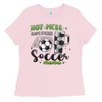 Bubblegum Pink hot mess always stressed soccer mama stanley cup Ladies Tee - MaliasSmallBusiness