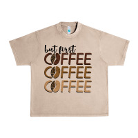 French Oak but first coffee coffee coffee Urban Heavy Tee - BarkalooDesign