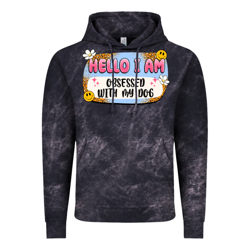 Hello I Am Obsessed With My Dog Vintage Hoodie by Artiststas | Teevron