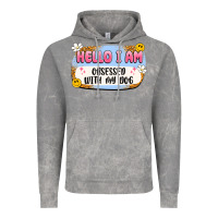 Cloud Rock hello i am obsessed with my dog Vintage Hoodie - Artiststas