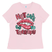 Bubblegum Pink hot girls go to therapy Ladies Tee - MaliasSmallBusiness