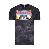 Cloud Black hello i am obsessed with my dog Vintage Tee - Artiststas