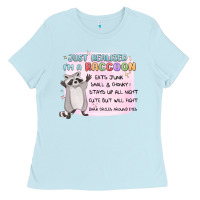 Baby Blue just realized im a raccoon Ladies Tee - MaliasSmallBusiness