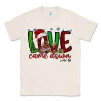 Natural love came dow christmas Classic Tee - RacoonDesign