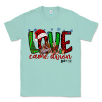 Seafoam love came dow christmas Classic Tee - RacoonDesign