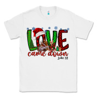 White love came dow christmas Classic Tee - RacoonDesign