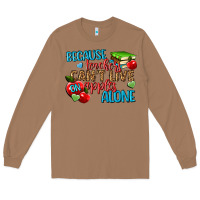 Toasted Coconut because teachers cant live on apples alone Long Sleeve Tee - NancyCooperArtShop