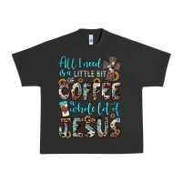 Pigment Black all i need is a little bit of coffee and o whole lot of jesus Urban Heavy Tee - JahusDesignShop