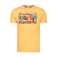 Vintage Mustard i'm reading fuck off respectfully Vintage Tee - Artiststas