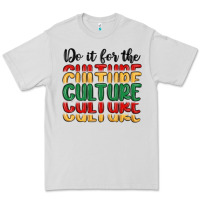 Dove Grey do it for the culture Premium Tee - MaliasSmallBusiness