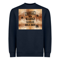 Navy warning i'm an asshole with rusty background Heavyweight Sweatshirt - TumblerDesignByShophia