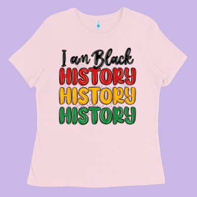 I Am Black History Ladies Tee Designed By Maliassmallbusiness