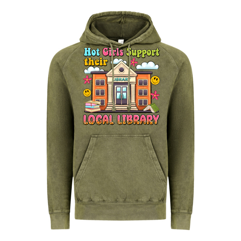 Hot Girls Support Their Local Library Vintage Hoodie by Artiststas | Teevron