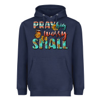 Navy pray big worry small Heavyweight Hoodie - BundleAndBundleShop