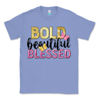 Colony Blue bold beautiful blessed Classic Tee - LillyAllenDesigns