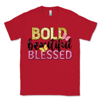 Red bold beautiful blessed Classic Tee - LillyAllenDesigns