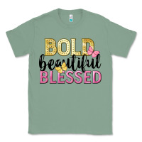 Sage bold beautiful blessed Classic Tee - LillyAllenDesigns