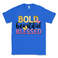 True Royal bold beautiful blessed Classic Tee - LillyAllenDesigns