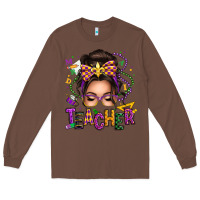 Chestnut mardi gras teacher caucasian messy bun Long Sleeve Tee - texasbilliewilder