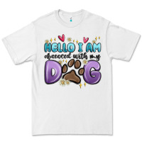 White hello i am obsessed with my dog Premium Tee - MaliasSmallBusiness