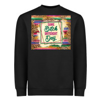 Black same bitch different day Heavyweight Sweatshirt - TumblerDesignByShophia