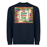 Navy same bitch different day Heavyweight Sweatshirt - TumblerDesignByShophia