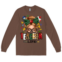 Chestnut teacher life blonde caucassian messy bun Long Sleeve Tee - texasbilliewilder