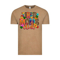 Vintage Coffee tired moms club Vintage Tee - Artiststas