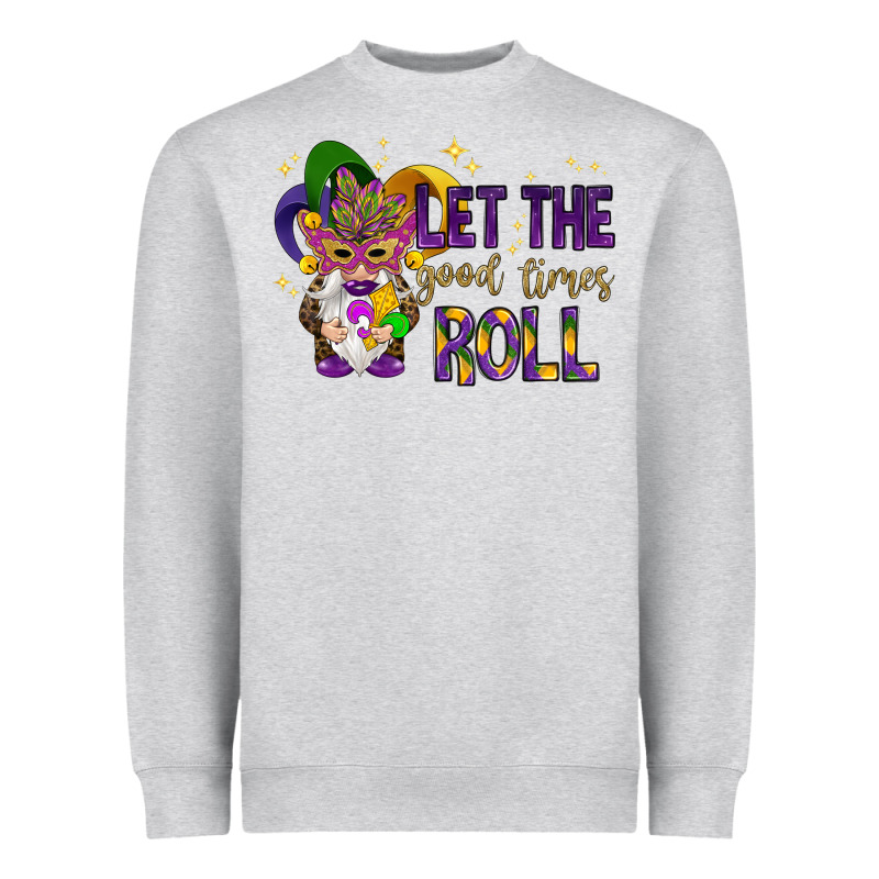 Let The Good Times Roll With Gnome Heavyweight Sweatshirt by HowdyJamesFarm | Teevron