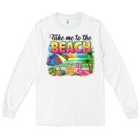 White take me to the beach Long Sleeve Tee - NancyCooperArtShop