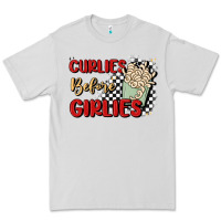 Dove Grey curlies before girlies Premium Tee - MaliasSmallBusiness