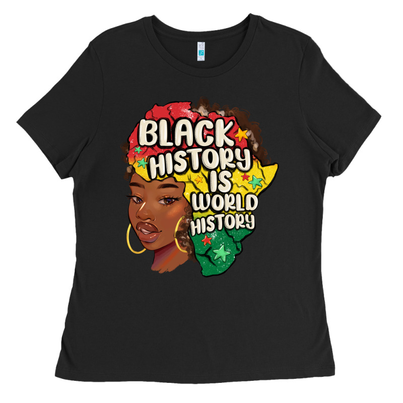 Black History Is World History Ladies Tee by MaliasSmallBusiness | Teevron