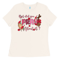 Bone but did you pray about it Ladies Tee - MaliasSmallBusiness