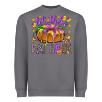 Storm Let them eat cake Heavyweight Sweatshirt - HowdyJamesFarm