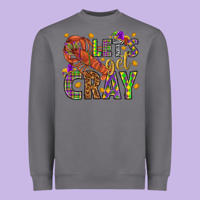 Let's Get Cray Heavyweight Sweatshirt Designed By Howdyjamesfarm