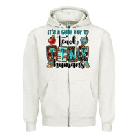 Oatmeal Heather it's a good day to teach tiny humans Zipper Hoodie - OliviaCreatesArt