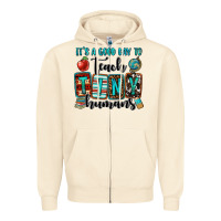Sandshell it's a good day to teach tiny humans Zipper Hoodie - OliviaCreatesArt