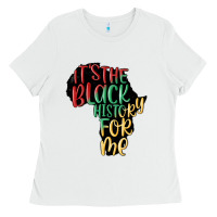 White its the black history for me Ladies Tee - MaliasSmallBusiness