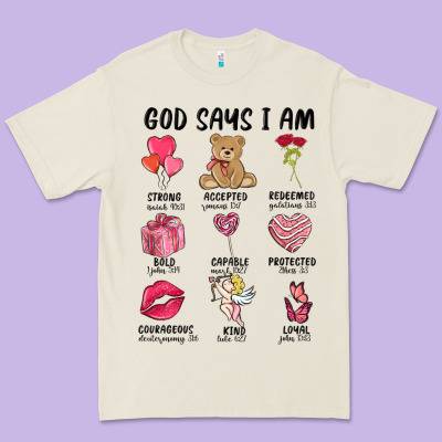 God Says I Am Valentine's Day Premium Tee Designed By Maliassmallbusiness