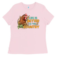 Bubblegum Pink life is better in the country Ladies Tee - MaliasSmallBusiness