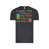 Vintage Black loaded tea because my sarcasm needs to stay hydrat Vintage Tee - Artiststas