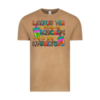 Loaded Tea Because My Sarcasm Needs To Stay Hydrat Vintage Tee | Teevron