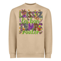 Mushroom Loissez les bon temps rouler Heavyweight Sweatshirt - HowdyJamesFarm
