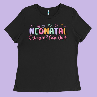 Nicu Nurse Neonatal Intensive Care Unit Ladies Tee Designed By Maliassmallbusiness