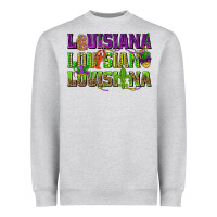 Louisiana Louisiana Louisiana Heavyweight Sweatshirt | Teevron